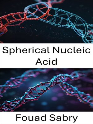 cover image of Spherical Nucleic Acid